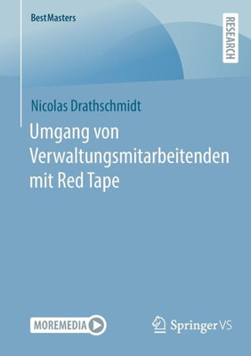 Umgang Von Verwaltungsmitarbeitenden Mit Red Tape (Bestmasters) (German Edition)