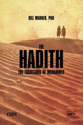 The Hadith: The Traditions of Mohammed (A Taste of Islam) (Volume 5)