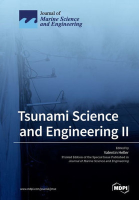 Tsunami Science And Engineering Ii