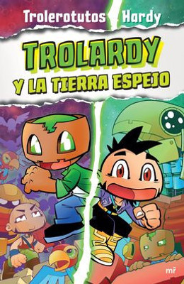 Trolardy 3. Trolardy Y La Tierra Espejo (Spanish Edition)