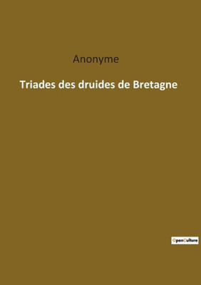 Triades Des Druides De Bretagne (French Edition)