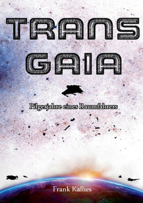 Trans Gaia (German Edition)