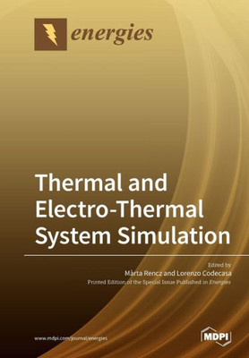 Thermal And Electro-Thermal System Simulation