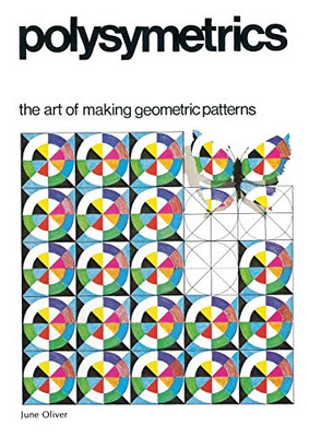Polysymetrics: The Art of Making Geometric Patterns