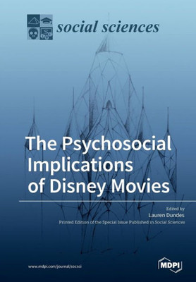 The Psychosocial Implications Of Disney Movies