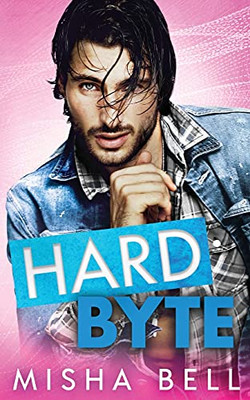 Hard Byte: A Geeky Fake Date Romantic Comedy (Hard Stuff)