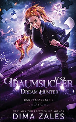 Dream Hunter  Traumsucher (Bailey Spade Serie) (German Edition)