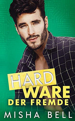 Hard Ware  Der Fremde (German Edition)