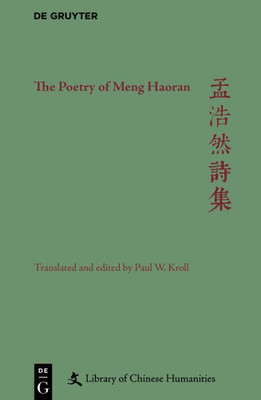 The Poetry Of Meng Haoran (Library Of Chinese Humanities)