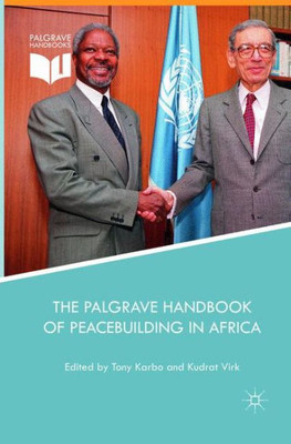 The Palgrave Handbook Of Peacebuilding In Africa