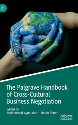 The Palgrave Handbook Of Cross-Cultural Business Negotiation