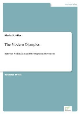 The Modern Olympics: Between Nationalism And The Migration Movement