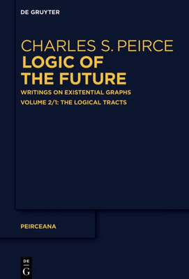 The Logical Tracts (Peirceana, 2/1)