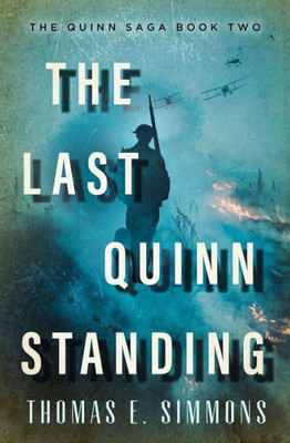 The Last Quinn Standing (The Quinn Saga)