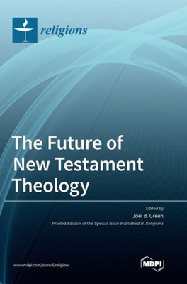 The Future Of New Testament Theology