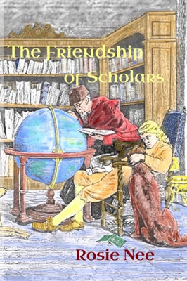 The Friendship Of Scholars