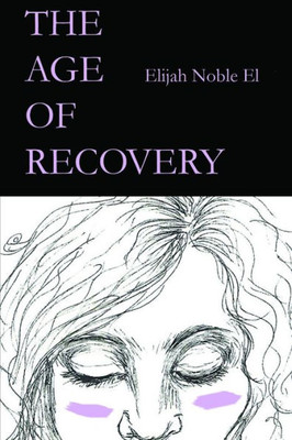 The Age Of Recovery