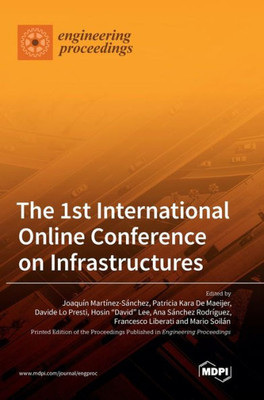 The 1St International Online Conference On Infrastructures