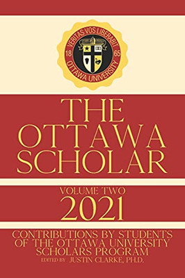 The Ottawa Scholar: Volume Two, 2021