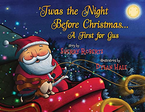 'Twas The Night Before Christmas: A First For Gus (The Adventures Of Gus The Bassett Hound) (Paperback)