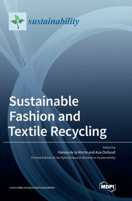 Sustainable Fashion And Textile Recycling