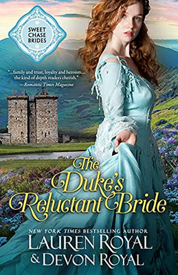 The Duke'S Reluctant Bride (Sweet Chase Brides)