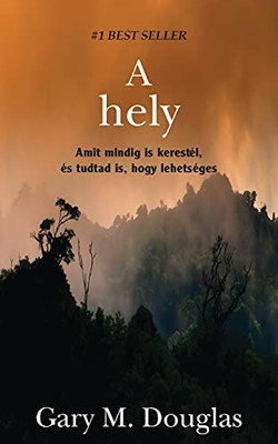 A Hely (Hungarian) (Hungarian Edition)