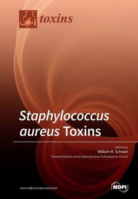 Staphylococcus Aureus Toxins