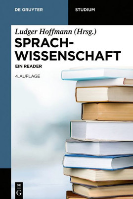 Sprachwissenschaft: Ein Reader (De Gruyter Studium) (German Edition)