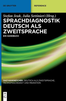 Sprachdiagnostik Deutsch Als Zweitsprache: Ein Handbuch (Daz-Handbücher, 2) (German Edition)