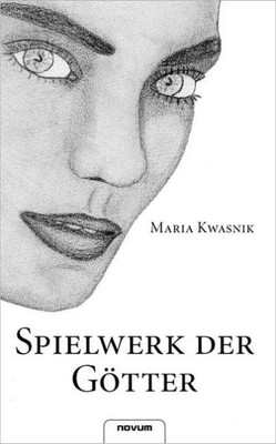Spielwerk Der Götter (German Edition)