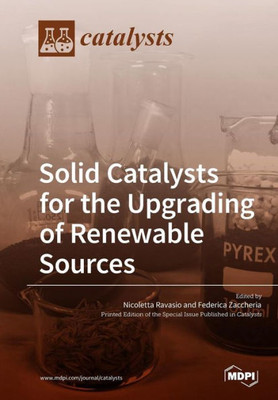 Solid Catalysts For The Upgrading Of Renewable Sources