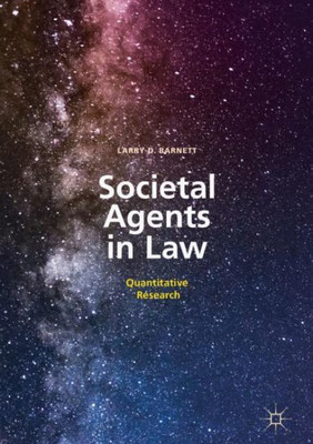 Societal Agents In Law: Quantitative Research