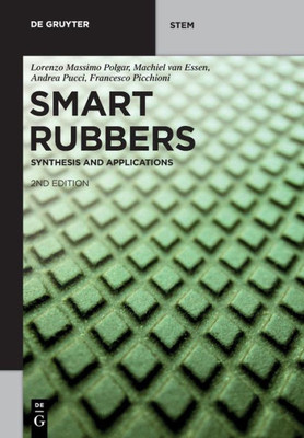 Smart Rubbers: Synthesis And Applications (De Gruyter Stem)