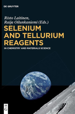 Selenium And Tellurium Reagents: In Chemistry And Materials Science