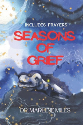 Seasons Of Grief: Prayer Book And Journal