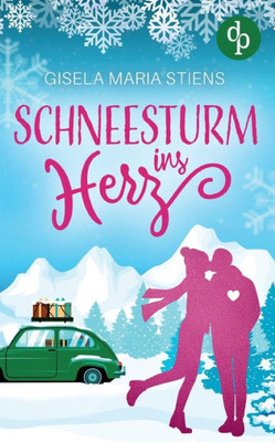 Schneesturm Ins Herz (German Edition)