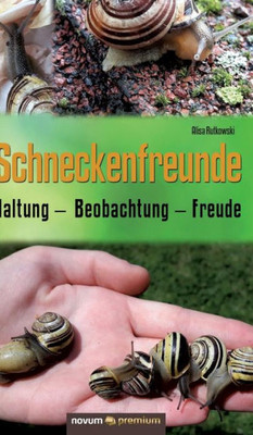 Schneckenfreunde (German Edition)