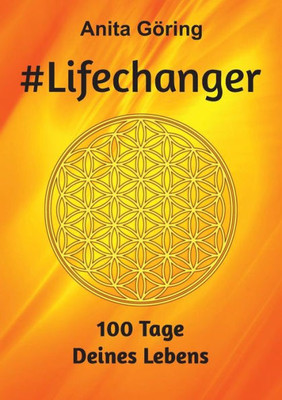 #Lifechanger (German Edition)