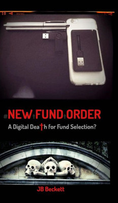 #New Fund Order: A Digital Death For Fund Selection?