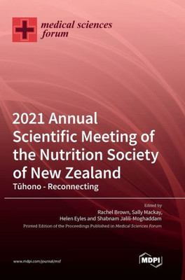 2021 Annual Scientific Meeting Of The Nutrition Society Of New Zealand