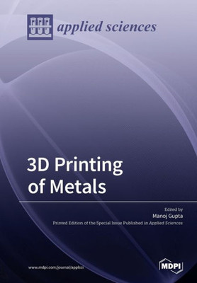 3D Printing Of Metals