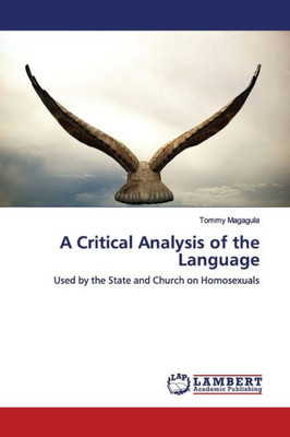 A Critical Analysis Of The Language: Used By The State And Church On Homosexuals