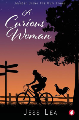 A Curious Woman: Murder Under The Gum Trees