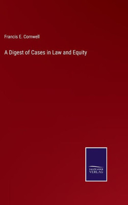 A Digest Of Cases In Law And Equity
