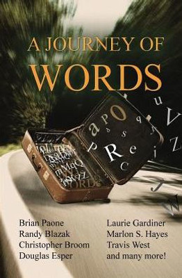A Journey Of Words: 35 Short Stories