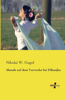 Abende Auf Dem Vorwerke Bei Dikanjka (German Edition)