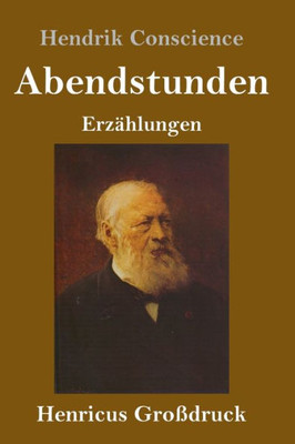 Abendstunden (Großdruck): Erzählungen (German Edition)