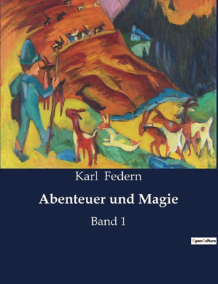 Abenteuer Und Magie: Band 1 (German Edition)