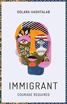 Immigrant: Courage Required